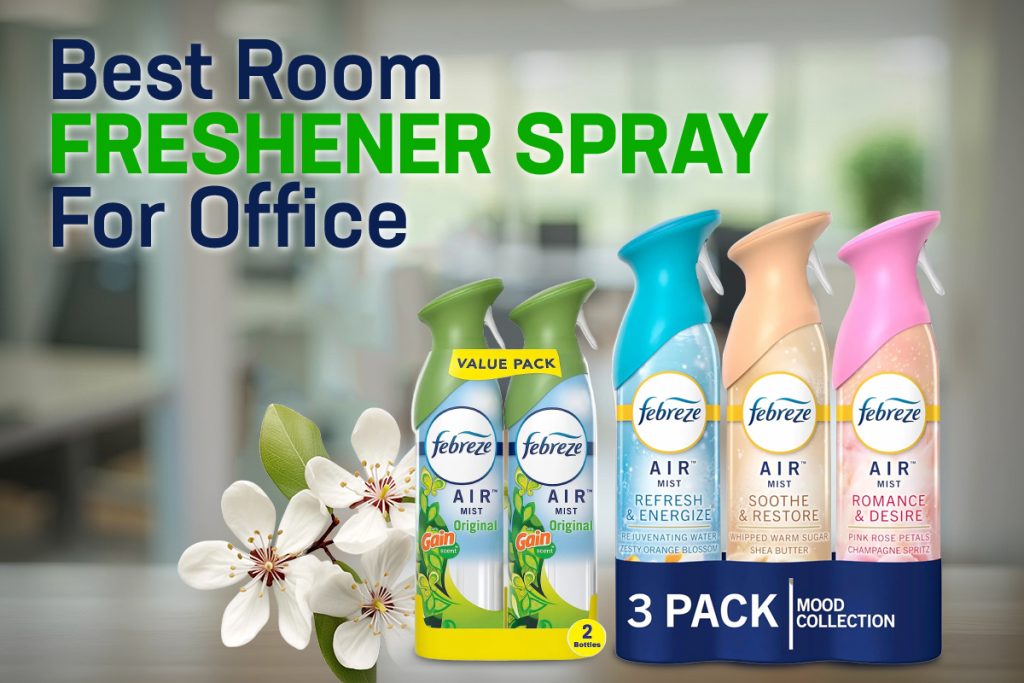 Best Room Freshener Spray for Office